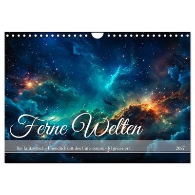 Ferne Welten (Wandkalender 2027 DIN A4 quer), CALVENDO Monatskalender