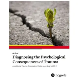 Diagnosing the Psychological Consequences of Trauma, Fachbücher von Jan Gysi