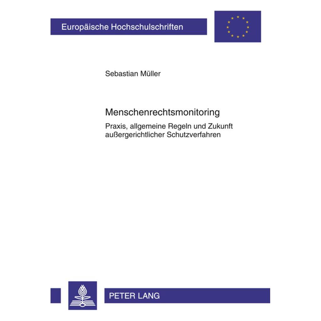 Peter Lang Menschenrechtsmonitoring (Deutsch, Softcover, Sebastian Müller) (56028886)
