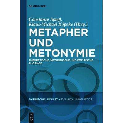 Metapher und Metonymie, Gebundene Ausgabe von , De Gruyter, 978-3-11-037498-8