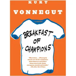 Breakfast of Champions, Belletristik von Kurt Vonnegut