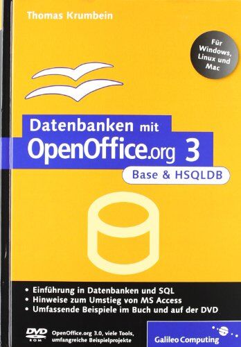 Thomas Krumbein - Datenbanken mit OpenOffice.org 3 Base und HSQLDB: Inkl. OpenOffice.org 3.0 auf DVD (Galileo Computing) - Preis vom 17.10.2026 19:25:27 h