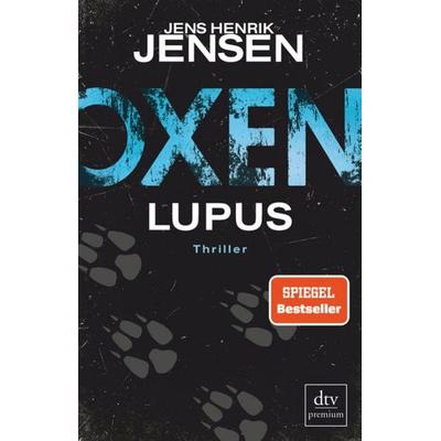 Oxen. Lupus, Taschenbuch von Jens Henrik Jensen, dtv