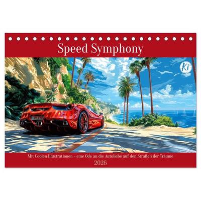 Speed Symphony (Tischkalender 2026 DIN A5 quer), CALVENDO Monatskalender