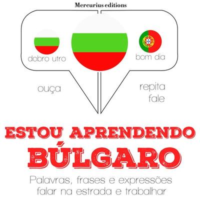 Estou aprendendo búlgaro - JM Gardner, Audio, 9782821121997