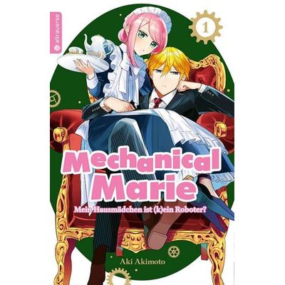 Mechanical Marie 01, Taschenbuch von Aki Akimoto, Altraverse GmbH
