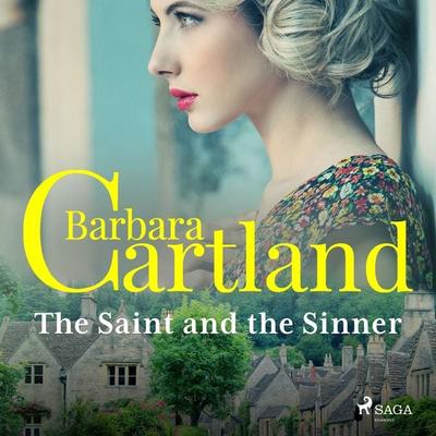 The Saint and the Sinner - Barbara Cartland, Audio, 9788728293744