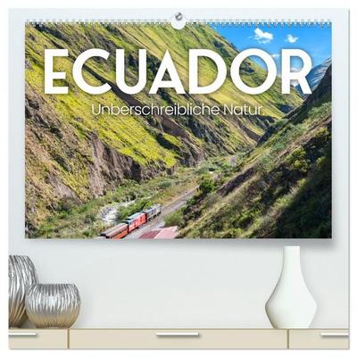 Ecuador - Unbeschreibliche Natur (hochwertiger Premium Wandkalender 2027 DIN A2 quer), Kunstdruck in Hochglanz
