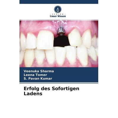 Erfolg des Sofortigen Ladens, Taschenbuch von Veenuka Sharma,Leena Tomer,S. Pavan Kumar, Verlag Unser Wissen, 978-620-4-70851-5