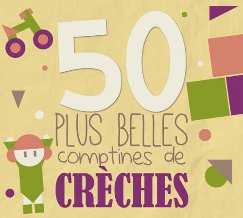 Various - 50 Plus Belles Comptines de Cr - Preis vom 06.10.2026 07:26:00 h