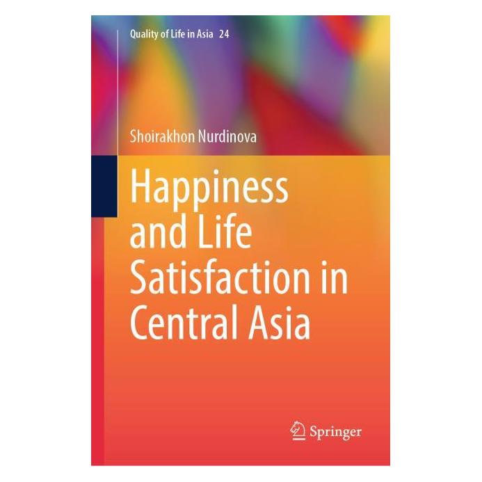 Springer Happiness and Life Satisfaction in Central Asia (Englisch, Hardcover, Shoirakhon Nurdinova) (61885639)