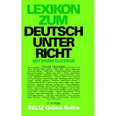 Lexikon zum Deutschunterricht, Taschenbuch von Ernst Nündel, Beltz Verlagsgruppe GmbH & Co. KG, 978-3-407-25057-5