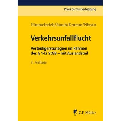 Verkehrsunfallflucht, Taschenbuch von Klaus Himmelreich,Carsten Staub,Carsten Krumm,Michael Nissen, C.F. Müller, 978-3-8114-4616-8