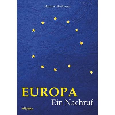 Europa, Taschenbuch von Hannes Hofbauer, Promedia, 978-3-85371-475-1