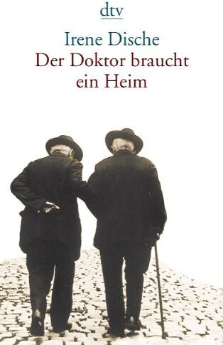 Irene Dische - Der Doktor braucht ein Heim: Erzählung - Preis vom 04.10.2026 03:51:26 h
