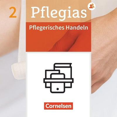 Pflegias - Generalistische Pflegeausbildung - Band 2, Set von Anja Lull,Lars Pongrac,Stefanie Eggert,Thomas Altmeppen,Wiebke Weissbarth, Cornelsen