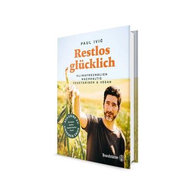 Restlos glücklich, Gebundene Ausgabe von Paul Ivić, Brandstätter Verlag, 978-3-7106-0418-8