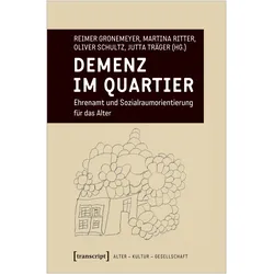 Demenz im Quartier, Fachbücher von Reimer Gronemeyer, Martina Ritter, Oliver Schultz, Jutta Träger