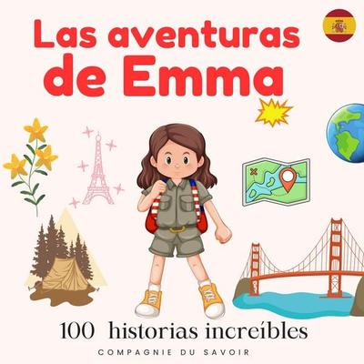 Las aventuras de Emma - 100 historias increíbles - John Mac, Audio, 9782821182004