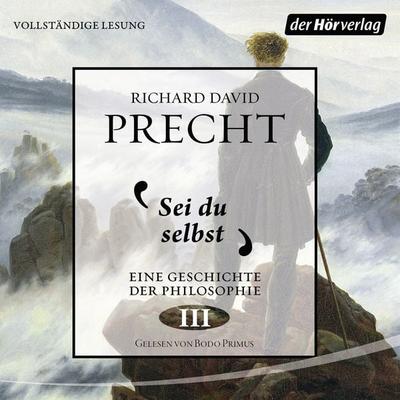 Sei du selbst - Richard David Precht, Audio, 9783844534177