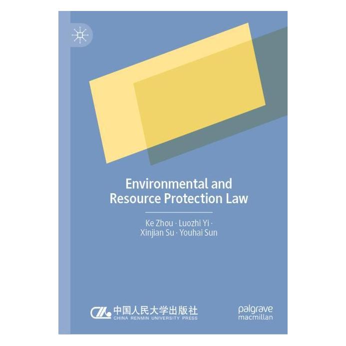 Springer Environmental and Resource Protection Law (Englisch, Hardcover, Ke Zhou, Luozhi Yi, Xinjian Su, Youhai Sun) (45804047)