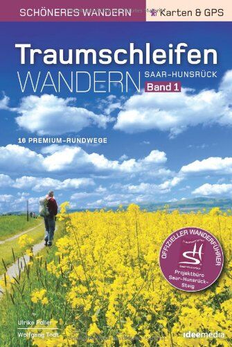Wolfgang Todt - Traumschleifen Saar-Hunsrück - Band 1. Der offizielle Wanderführer: 16 Premium-Rundwanderwege zwischen Saar, Mosel und Rhein. - Preis vom 30.09.2026 09:01:18 h