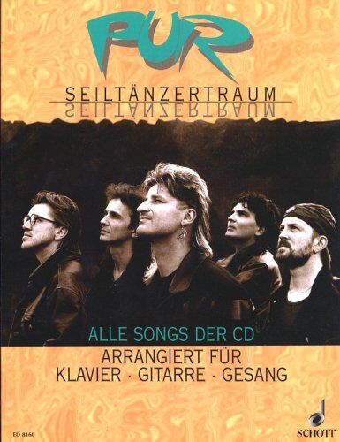 Pur Seiltänzertraum. Alle Songs der CD - Arrangiert für Klavier, Gitarre, Gesang - Preis vom 09.10.2026 07:28:09 h
