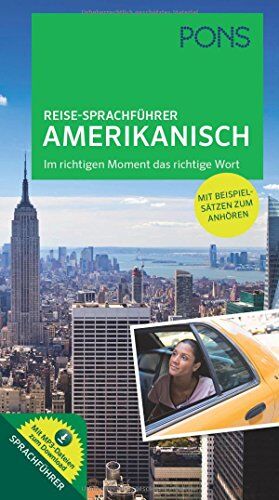 PONS Reise-Sprachführer Amerikanisch: Im richtigen Moment das richtige Wort. Mit vertonten Beispielsätzen zum Anhören - Preis vom 05.10.2026 03:47:11 h