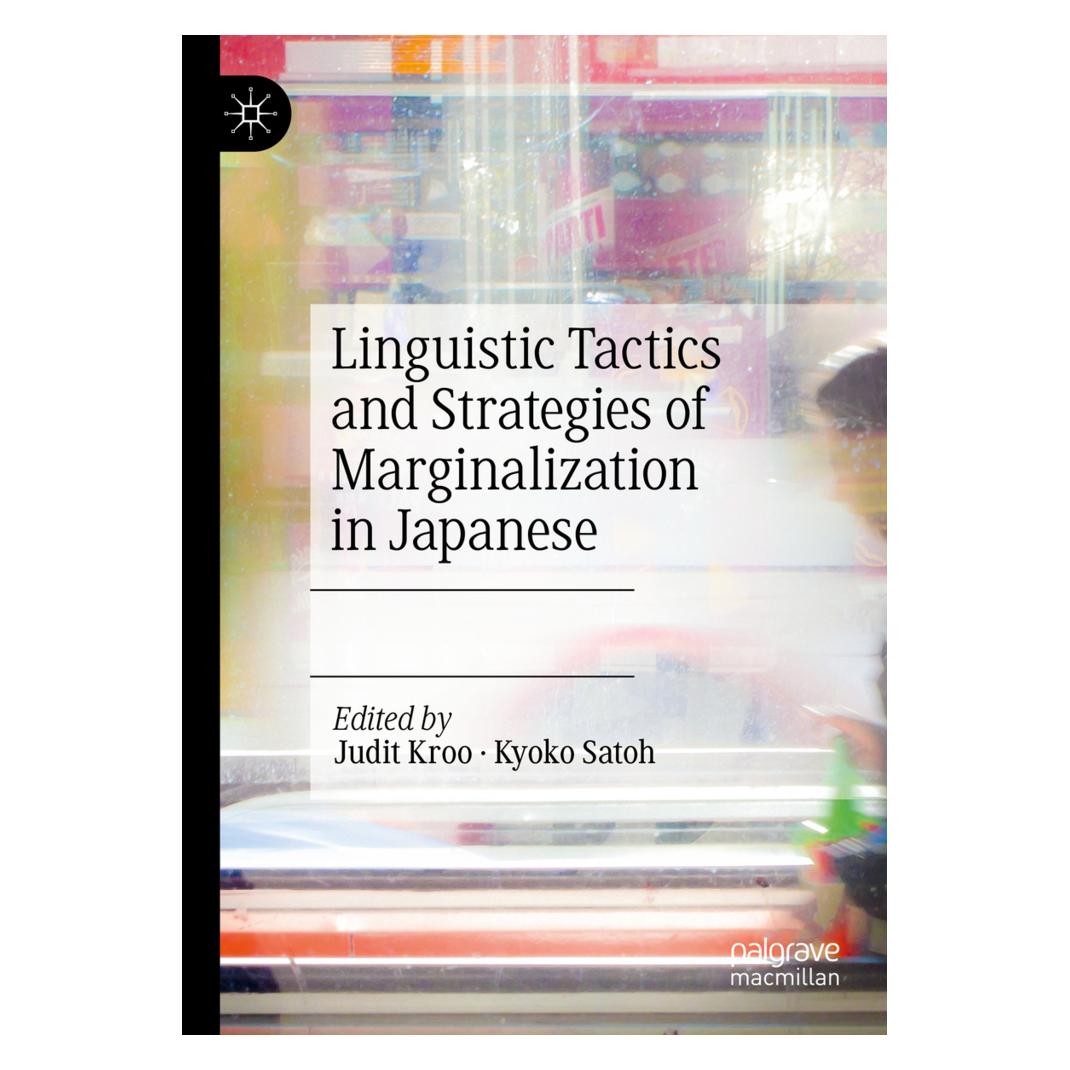 Springer Linguistic Tactics and Strategies of Marginalization in Japanese (Englisch, Softcover, Judit Kroo, Kyoko Satoh) (56823136)
