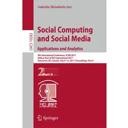 Social Computing and Social Media. Applications and Analytics, Fachbücher von Gabriele Meiselwitz