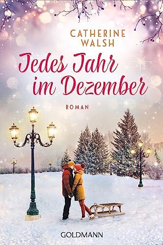 Catherine Walsh - Jedes Jahr im Dezember: Roman - Preis vom 11.10.2026 03:10:56 h
