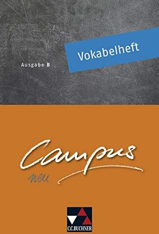 Clement Utz - Campus B - neu / Campus B Vokabelheft - neu: Gesamtkurs Latein in vier Bänden (Campus B - neu: Gesamtkurs Latein in vier Bänden) - Preis vom 18.10.2026 19:22:15 h