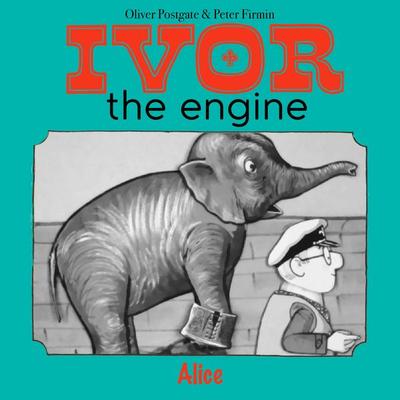 Ivor the Engine - Original Black & White Stories (1959–1962) - Oliver Postgate, Audio, 9781836940760