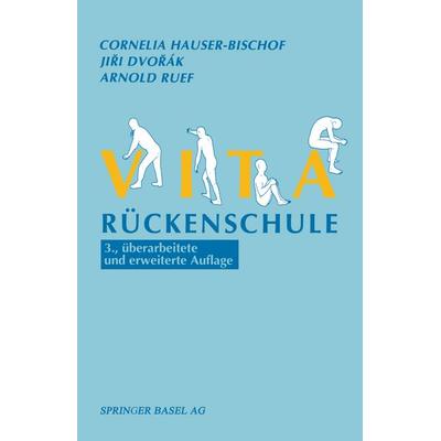 Vita-Rückenschule, Taschenbuch von C. Hauser-Bischof,Dvorak, Springer Basel, 978-3-7643-2657-9