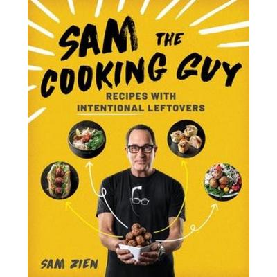 Sam the Cooking Guy, Taschenbuch von Sam Zien, W. W. Norton & Company, 978-1-68268-602-7
