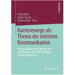 Karrierewege als Thema der internen Kommunikation, Fachbücher von Astrid Nelke, Barbara Tipon, Holger Sievert