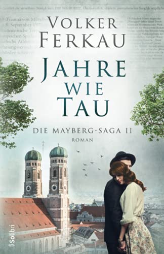 Volker Ferkau - JAHRE WIE TAU: Die Mayberg-Saga II - Preis vom 13.10.2026 19:28:25 h