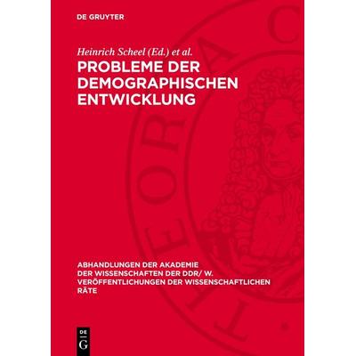 Probleme der demographischen Entwicklung, Gebundene Ausgabe von , De Gruyter, 978-3-11-272368-5