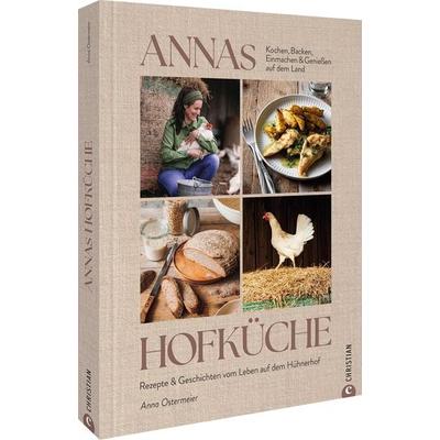 Annas Hofküche, Gebundene Ausgabe von Anna Ostermeier,Susann Kreihe, Christian, 978-3-95961-962-2