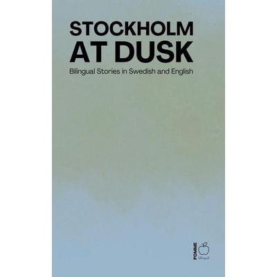 Stockholm at Dusk, Taschenbuch von Pomme Bilingual, Pomme Bilingual