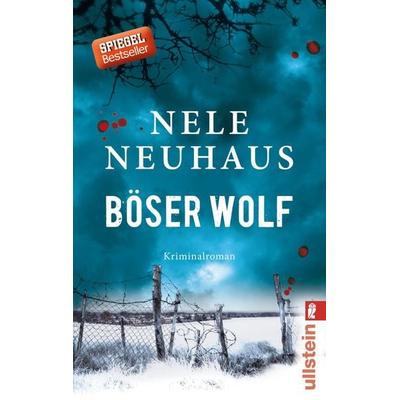 Böser Wolf / Oliver von Bodenstein Band 6, Taschenbuch von Nele Neuhaus, Ullstein Taschenbuch