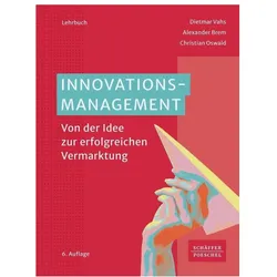 Innovationsmanagement, Fachbücher von Christian Oswald, Dietmar Vahs, Alexander Brem