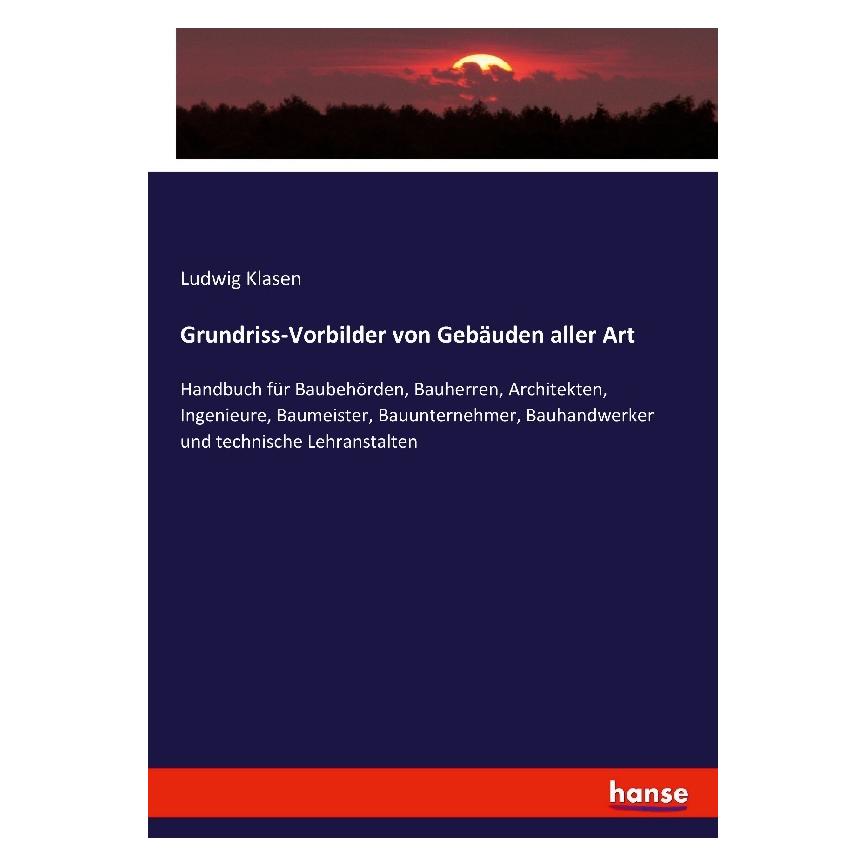 Hansebooks Klasen:Grundriss-Vorbilder von Gebäuden (Deutsch, Ludwig Klasen, 2017) (52237853)