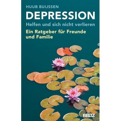 Depression. Helfen und sich nicht verlieren, Gebundene Ausgabe von Huub Buijssen, Julius Beltz GmbH & Co. KG
