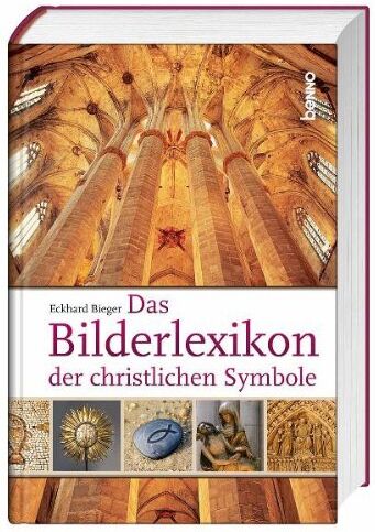 Eckhard Bieger - Das Bilderlexikon der christlichen Symbole - Preis vom 18.10.2026 19:22:15 h