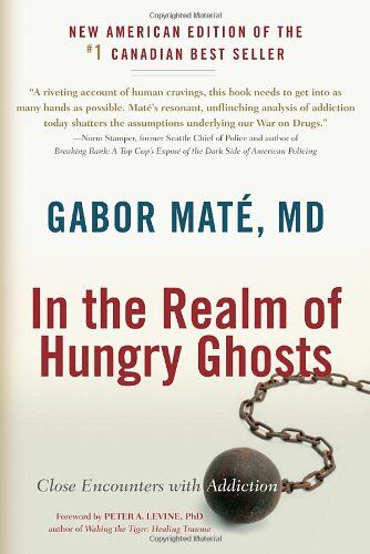 Gabor Maté M.D. - In the Realm of Hungry Ghosts: Close Encounters with Addiction - Preis vom 15.10.2026 23:06:25 h