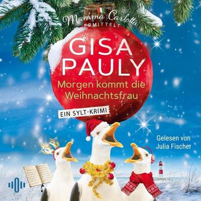 Morgen kommt die Weihnachtsfrau (Mamma Carlotta 21) - Gisa Pauly, Audio, 9783844947564