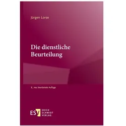 Die dienstliche Beurteilung, Fachbücher von Jürgen Lorse