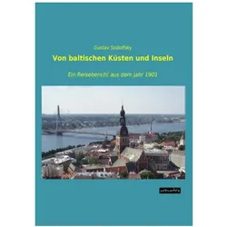 Von baltischen Küsten und Inseln, Ratgeber von Gustav Sodoffsky