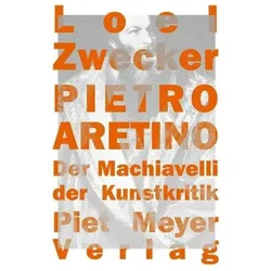 Pietro Aretino, Sachbücher von Loel Zwecker